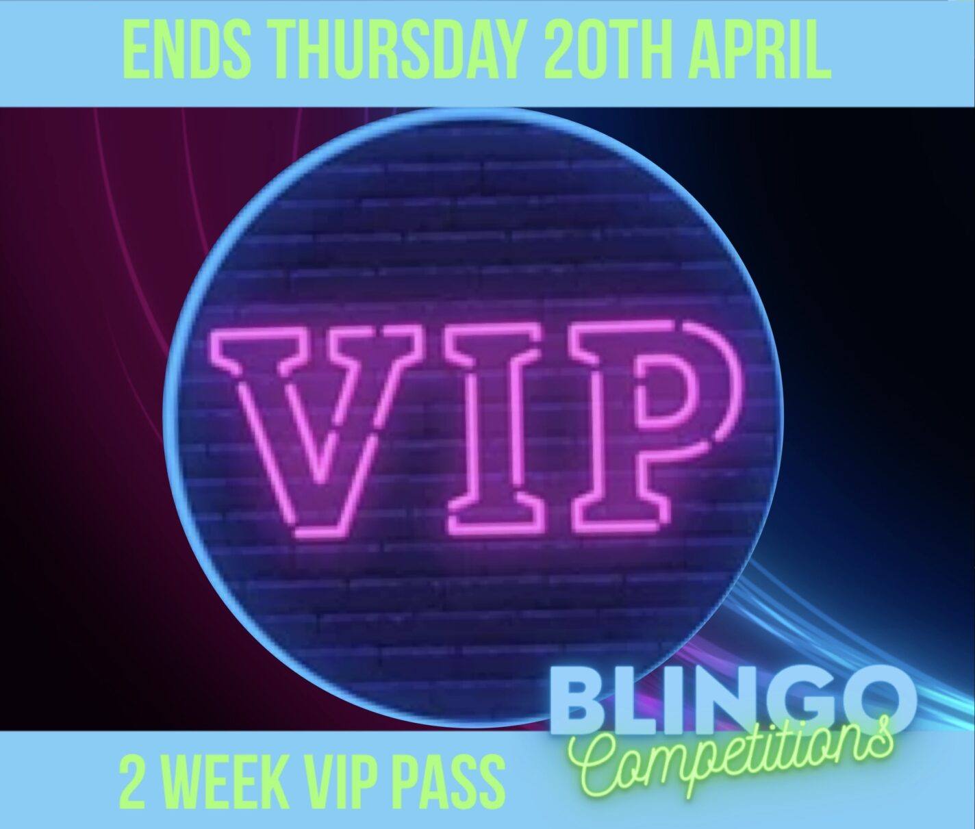 2-week-vip-pass-blingo-competitions